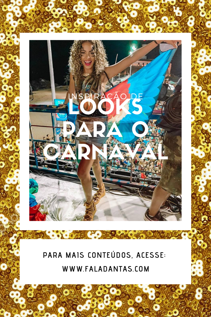 LOOKS PARA O CARNAVAL