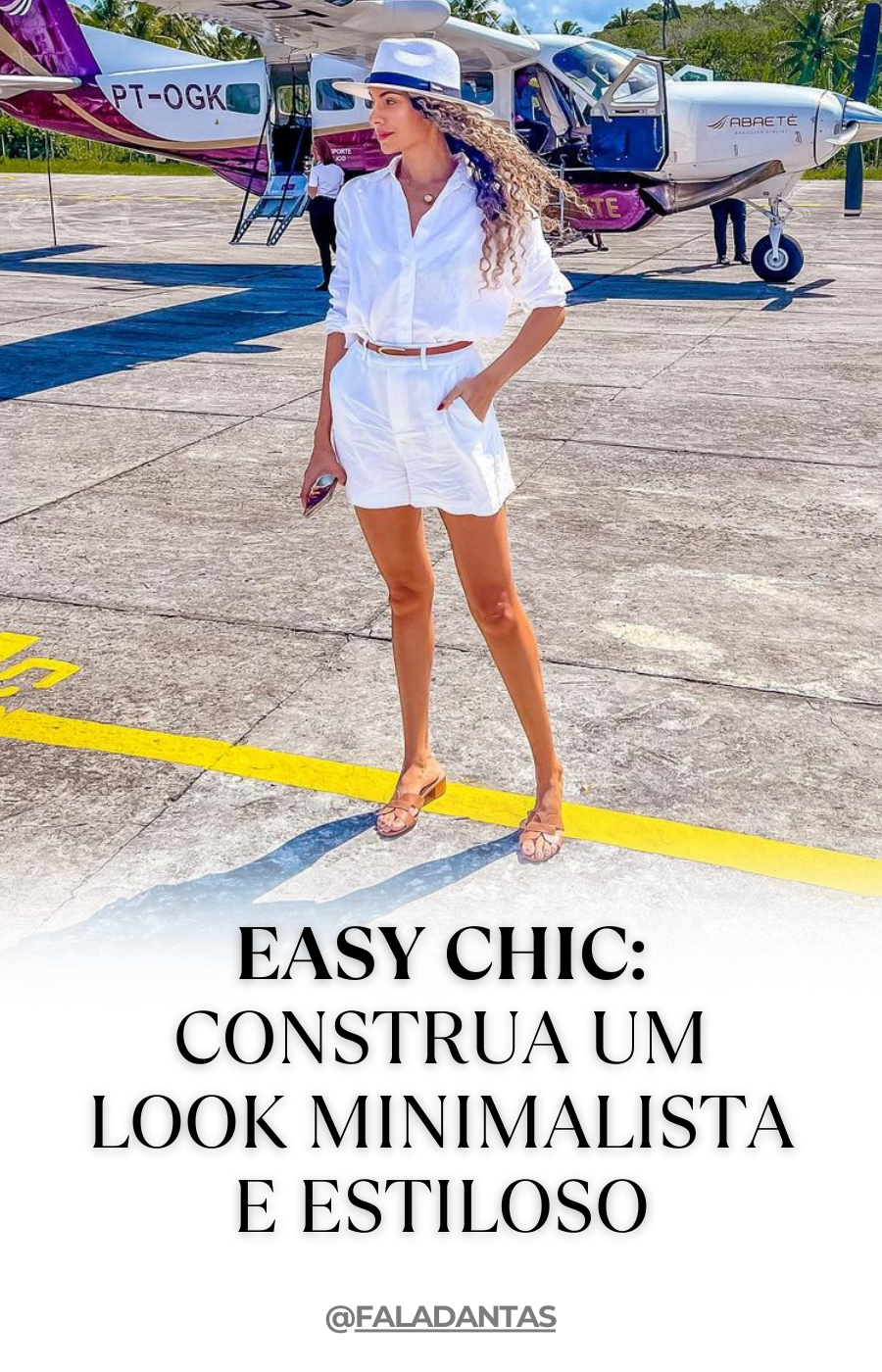 Easy Chic: como construir um look minimalista e estiloso
