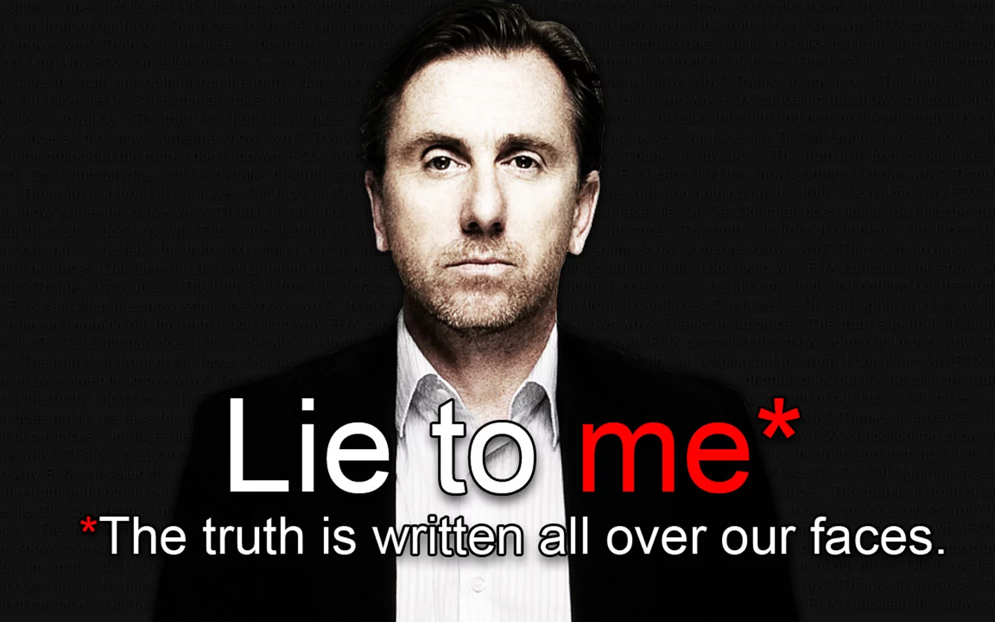 Lie to me