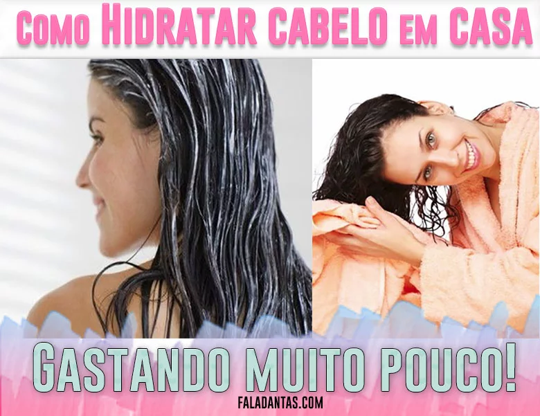COMO+HIDRATAR+CABELO+EM+CASA+FALADANTAS COMO+HIDRATAR+CABELO+EM+CASA+FALADANTAS