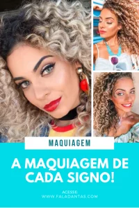 A-MAQUIAGEM-DE-CADA-SIGNO-FALA-DANTAS