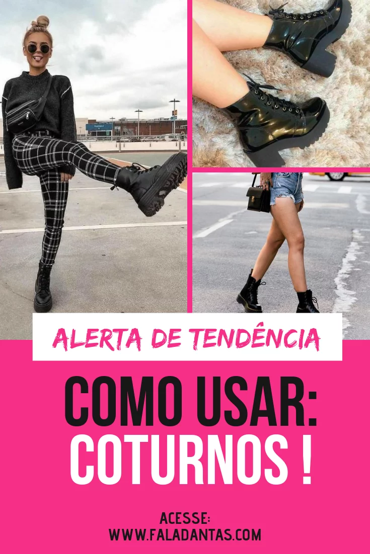 COTURNOS COMO USAR ESSA TENDÊNCIA