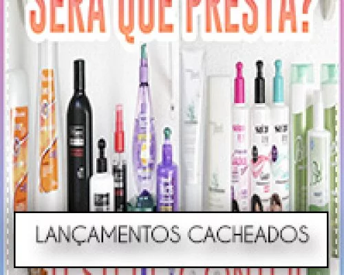 PRODUTOS+CABELOS+CACHEADOS